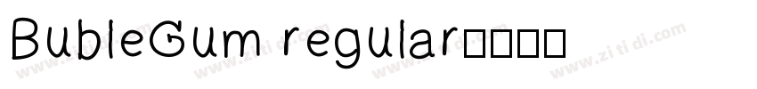 BubleGum regular字体转换
